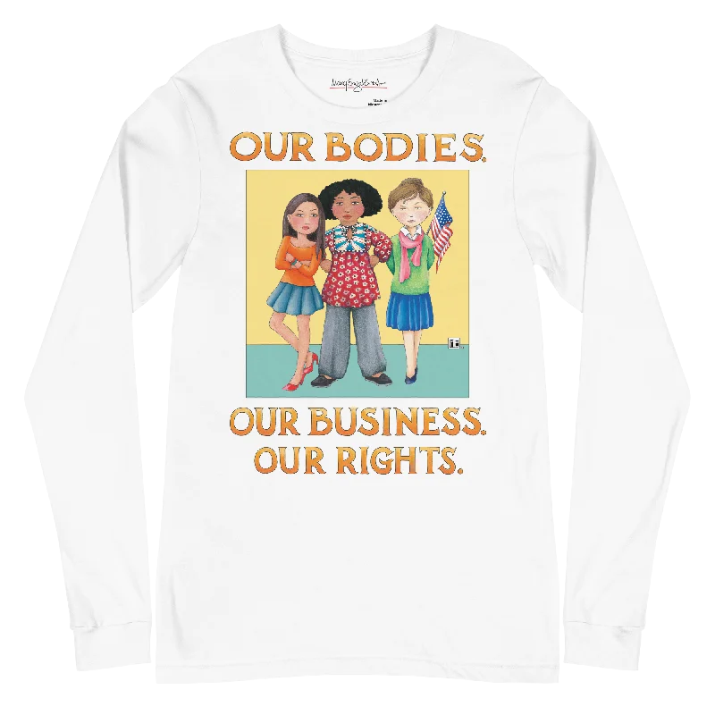 Our Rights Unisex Long Sleeve Shirt