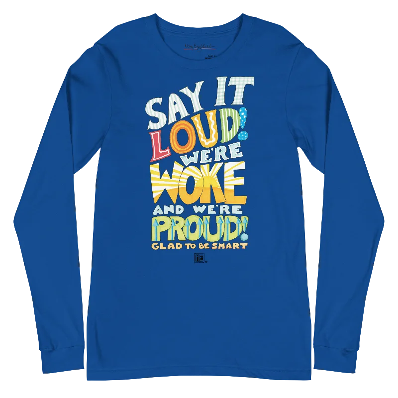 Woke and Proud Long Sleeve Shirt